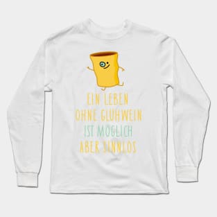 Without mulled wine Long Sleeve T-Shirt